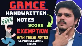 I scored EXEMPTION with these handwritten notes | GRMCE | CS professional | December 2024 #cs #icsi