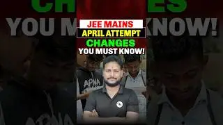 JEE Mains April Attempt 2026 | JEE Mains Preparation for April Attempt 2026 | JEE Preparation 2026