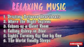Best Relaxing Music Album - Where the Night Softens
