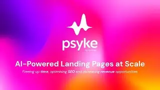 Build Landing Pages in Minutes: Psyke by Upflowy | A.I Powered Demo (10 Min Walkthrough)
