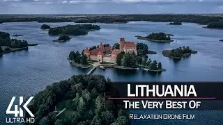 【4K】&frac12; HOUR DRONE FILM: &laquo;The Beauty of Lithuania 2021&raquo; 🔥🔥🔥 Ultra HD 🎵 Chillout Music (Ambient TV)