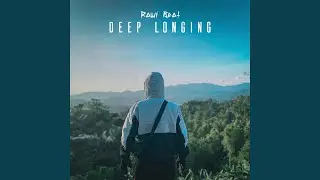 Deep Longing