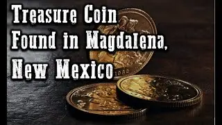 Found Treasure in Ghost Town Magdalena,&nbsp;New&nbsp;Mexico
