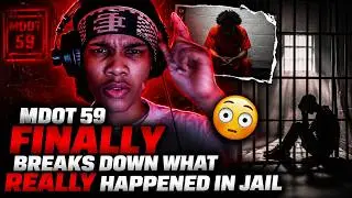 Mdot 59 FINALLY Breaks Down What REALLY Happened in Jail 😳
