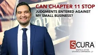 Can Chapter 11 Stop Judgments Entered Against My Small Business