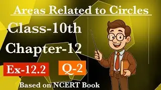 Class10th | Chp-12, Ex-12.2, Q-2 | Area related to circle | #learning #sukhieducationworld #math