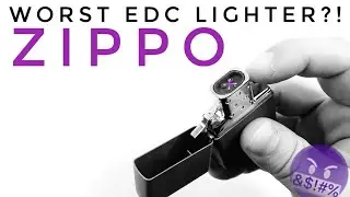 ZIPPO Worst EDC Lighter? - Let&rsquo;s Talk Lighters