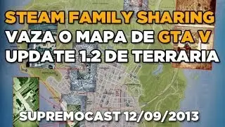 Steam Family Sharing &eacute; anunciado - Supremocast 12/09/2013