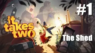 تختيم لعبة الأمر يتطلب اثنين [ مهمة السقيفة ] It Takes Two _ #1