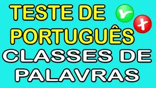 CLASSES DE PALAVRAS - Exercícios Resolvidos e Comentados