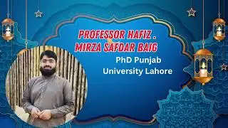 Missali Group Online Holy Quran Academy. Prof.Hafiz Mirza Safdar Baig.