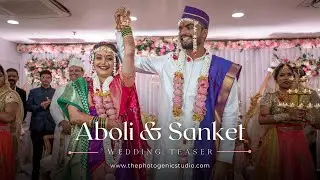 Aboli & Sanket Wedding Teaser | 2025 Marathi Wedding | The Photogenic Studio