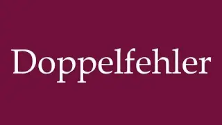 How to Pronounce ''Doppelfehler'' (Double fault) Correctly in German
