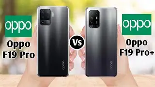 Oppo F19 Pro Vs Oppo F19 Pro+