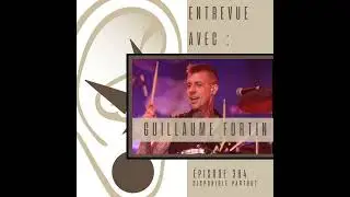 387 - Entrevue avec Guillaume Fortin de Ten Foot Pole