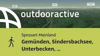 Wanderung im Spessart-Mainland: Gem&uuml;nden, Sindersbachsee, Unterbecken, Lohr, Ruppertsh&uuml;tten