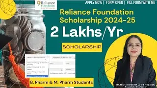 Reliance Scholarship for B.Pharm & M.Pharm students | 2 lakh/year Scholarship for 2024-24 students