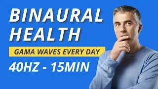 GAMMA WAVE 40Hz Pure - 15 Min.