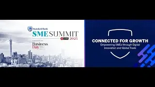 Standard Bank SME Summit in Partnership with Business Day