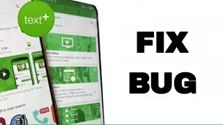 How To Fix And Solve TextPlus Bug | Final Solution