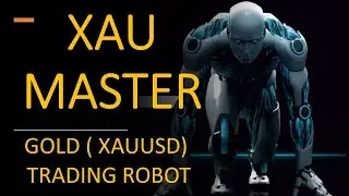 XAU MASTER: GOLD (XAUUSD) TRADING ROBOT | 100% PROFIT PER-MONTH!