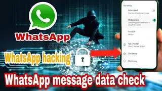 ✔️WhatsApp message Hacking / whatsApp message data checking