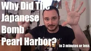Why Did The Japanese Bomb Pearl Harbor? - @MrBettsClass