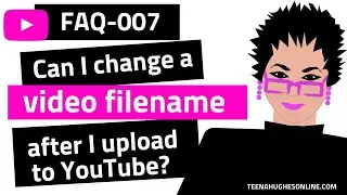 Can I change a video filename after I have uploaded to YouTube? Can I Rename Video MP4 Name For SEO?