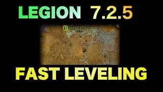 Legion Invasion (Assault) - Fast Leveling Patch 7.2.5