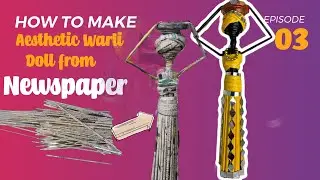 Make Aesthetic Warli Doll Easily from Newspaper 🐾🔥