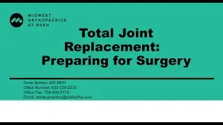 Total Joint Replacement: Preparing For Your Surgery