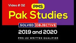 Pms Pak studies Solved objective 2020 |Pms Pak studies Solved objective 2019 | Video 2
