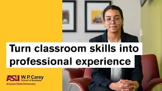 Translate classroom skills into professional experience | W. P. Carey Undergraduate Co-op Program