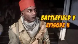 Battlefield V (Story Mode) || Episode 4 || Cutscenes || HECTIC10