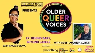 Older Queer Voices E7 'Behind Bars  Beyond Labels'  A Queer Woman's Journey in UK Prisons