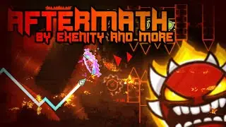 New hardest! ~ [Extreme Demon] Aftermath by Exenity and more