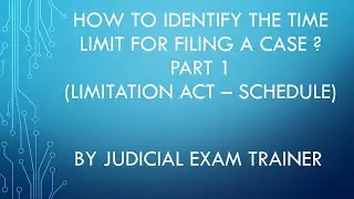 English How to identify the time limit for filing a case Limitation Act Schedule  part 1 judiciary