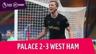 Crystal Palace v West Ham (2-3) | Soucek double keeps Hammers soaring | Premier League Highlights