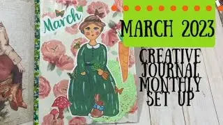 March 2023 Creative Journal Monthly Set-up