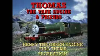 Henry The Big Green Engine Theme RECREATION S1-2