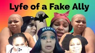 Lyfe of a Fake Ally