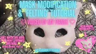 Cat Mask 'Felting' Tutorial (with fleece) voiced over by my fianc&eacute; ♡