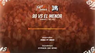 99 VS EL MENOR | EDBA & WOCI - CYPHER | FMS BEATS | URBAN ROOSTERS