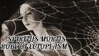 Spiritus Mortis - Robe Of Ectoplasm/ Legendada