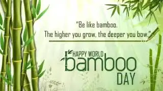 Happy World Bamboo Day...