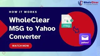 WholeClear MSG to Yahoo Mail Converter &ndash; Fast & Secure Outlook MSG to Yahoo Import Tool