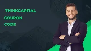 Think Capital Coupon Code 25% OFF ✅ | Aug 2025 Promo Deal!