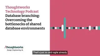 Database branching: Overcoming the bottlenecks of shared database environments