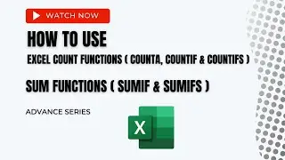 Most Know Excel Functions : CountA, Countif, Countifs, Sumif, and Sumifs