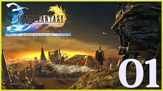 Let's Play Final Fantasy X [PS4] (Part 1) - Listen To My Story